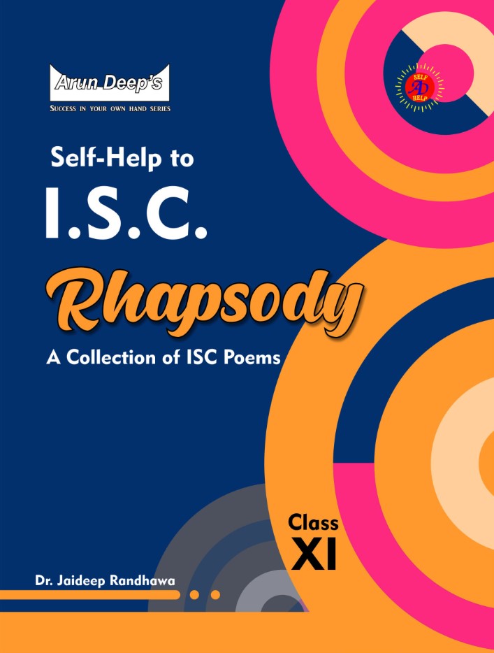 Arun Deeps Self-Help To I.S.C. Rhapsody (A Collection of ISC Short Stories) Class 11 (Based on Latest ISC Syllabus)